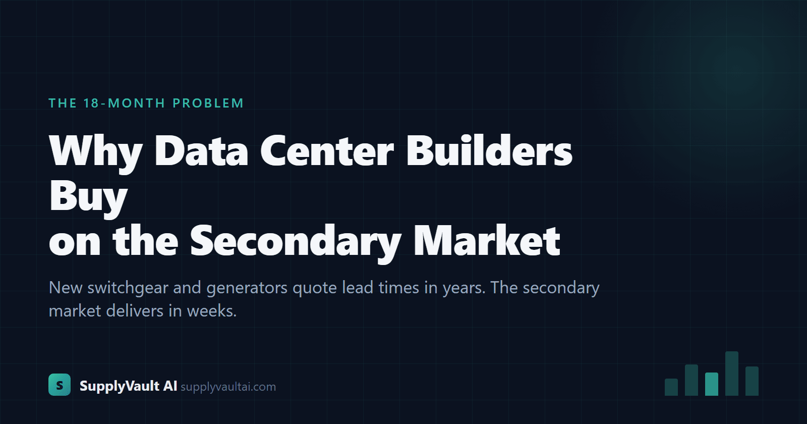 The 18-Month Problem: Why Data Center Builders Are Turning to the Secondary Market